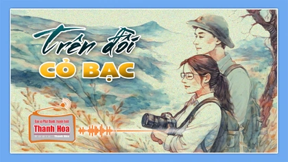 [Podcast] Truyện ngắn: Trên đồi cỏ bạc